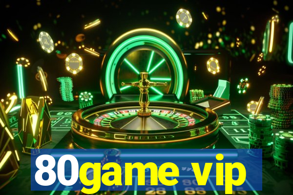 80game vip